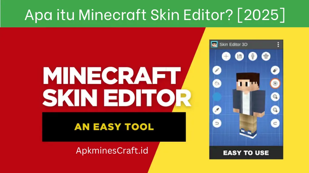 Apa itu Minecraft Skin Editor [2025]