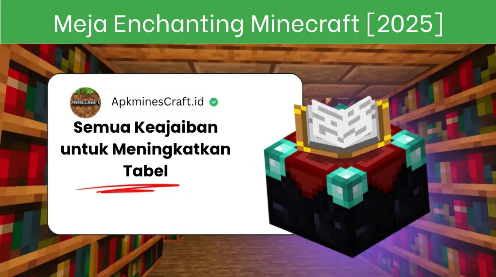 Meja Enchanting Minecraft [2025]